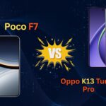 Oppo K13 Turbo Pro vs Poco F7: Which Smartphone Offers the Best Value Under ₹35,000?
