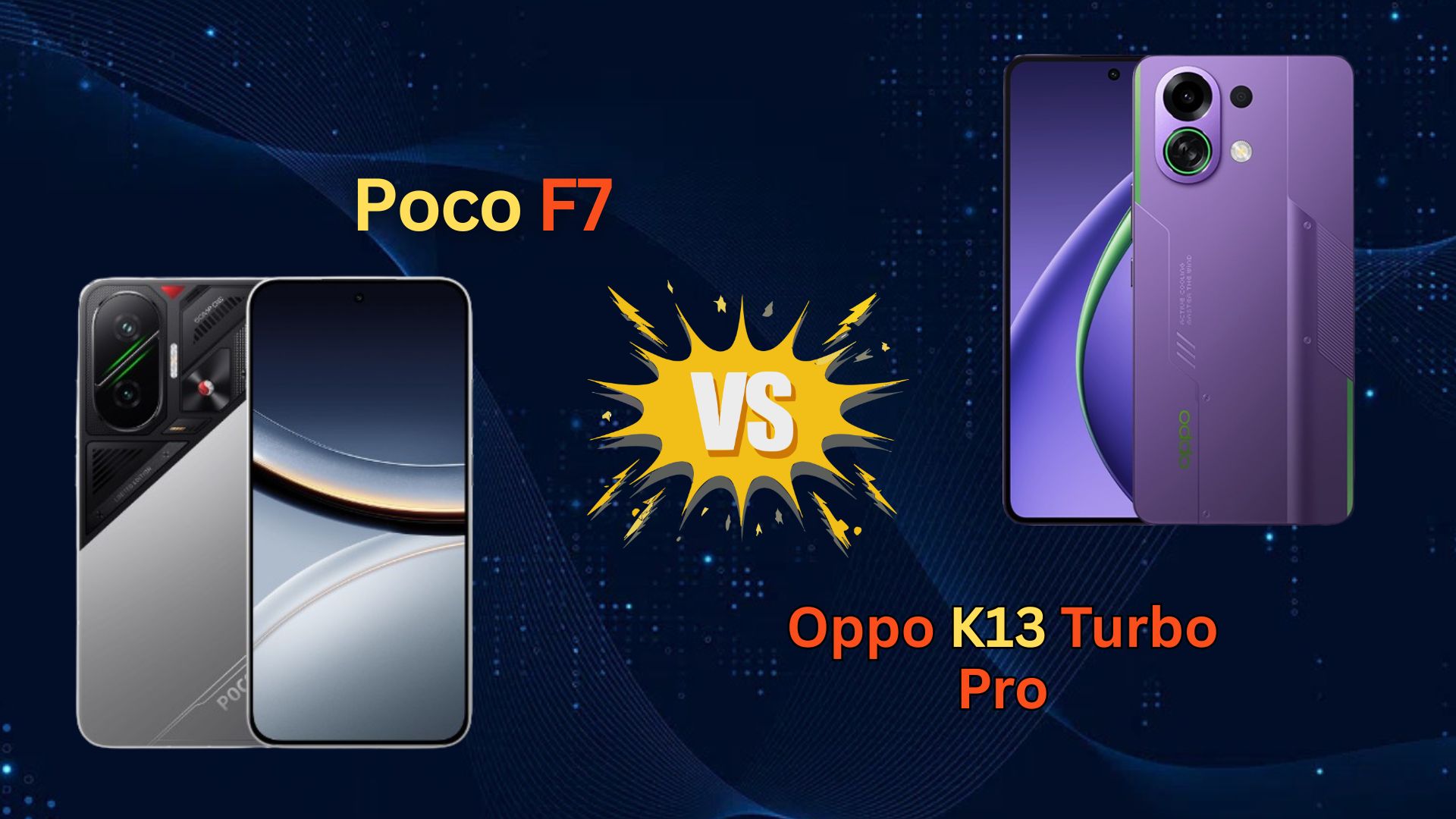 Oppo K13 Turbo Pro vs Poco F7: Which Smartphone Offers the Best Value Under ₹35,000?